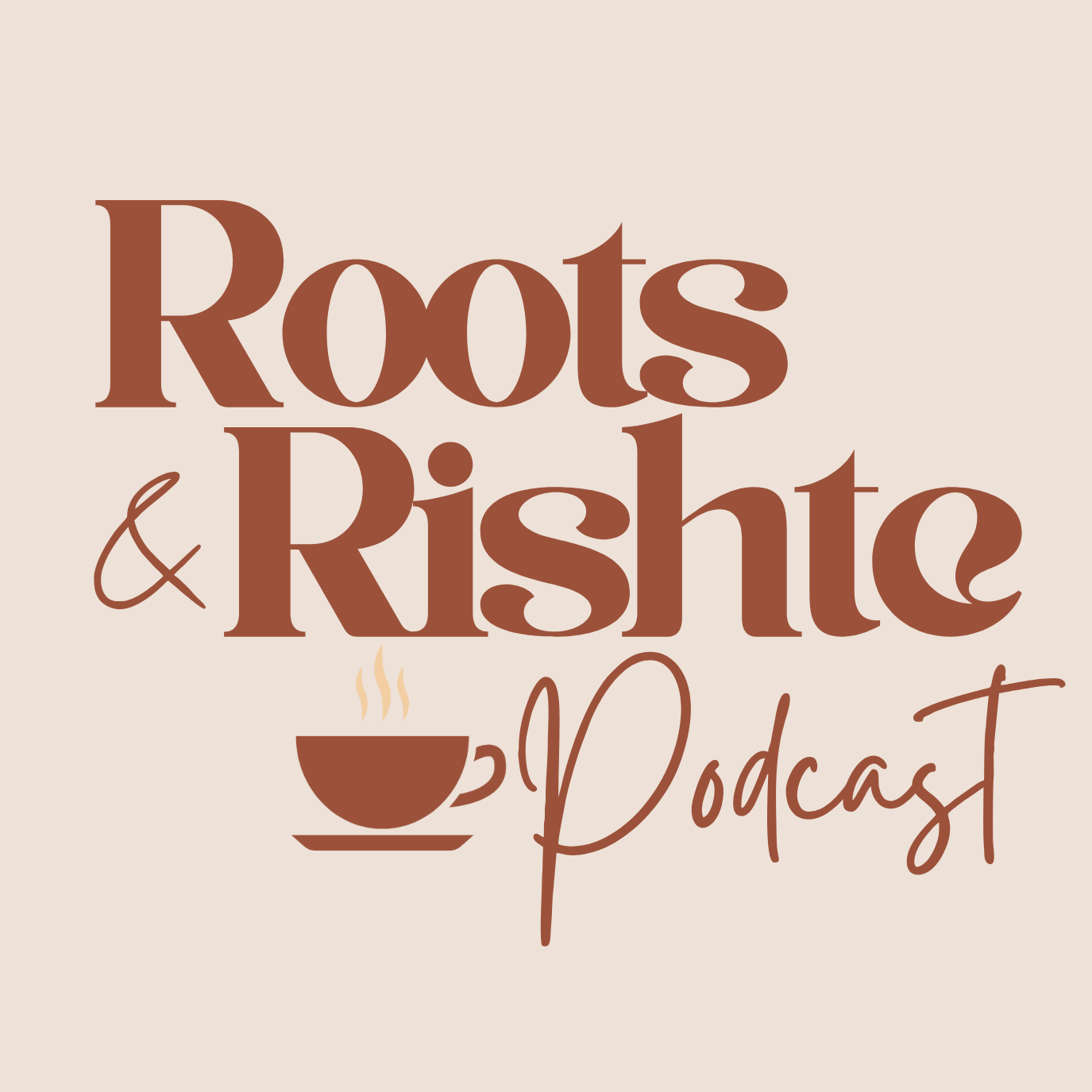 Roots and Rishte
